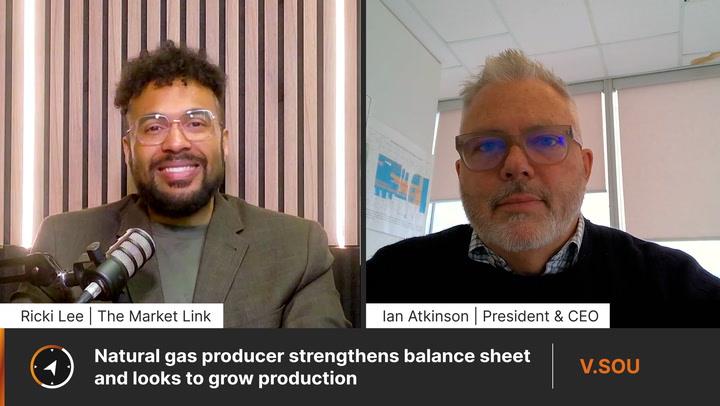 Natural gas producer strengthens balance sheet and looks to grow production