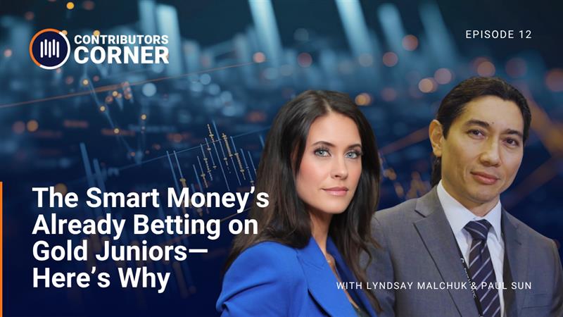 Contributors Corner Eps 12-Digging Deeper: Why the Big Players Are Betting on Junior Miners