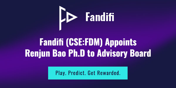 Fandifi (CSE:FDM) Appoints Renjun Bao Ph.D to Advisory Board