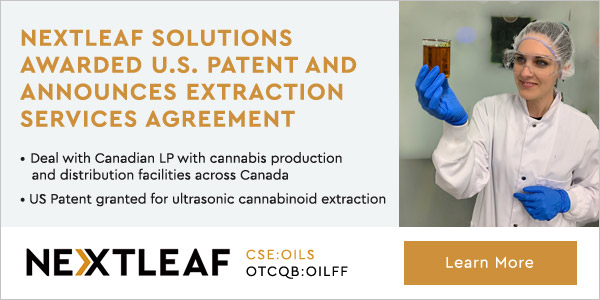 Nextleaf Solutions Awarded U.S. Patent and Announces Extraction Services Agreement
