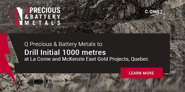 Q Precious & Battery Metals to Drill Initial 1000 metres at La Corne and McKenzie East Gold Projects, Quebec