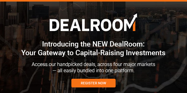 Introducing the NEW DealRoom: Your Gateway to Capital-Raising Investments