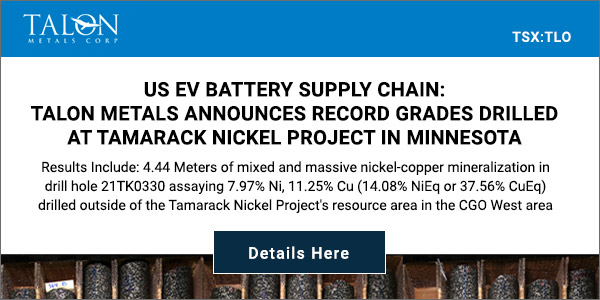 US EV Battery Supply Chain: Talon Metals Announces Record Grades Drilled at Tamarack Nickel Project in Minnesota