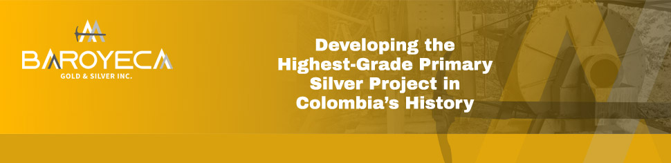 Developing the Highest-Grade Primary Silver Project in Colombia’s History