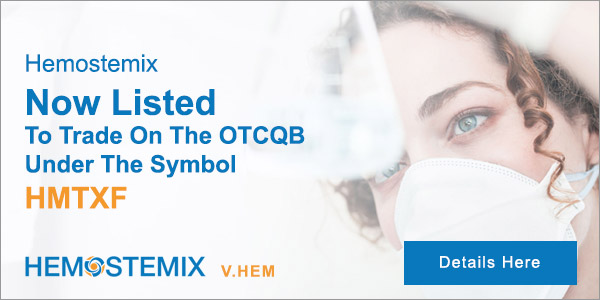 Hemostemix Now Listed To Trade On The OTCQB Under The Symbol HMTXF
