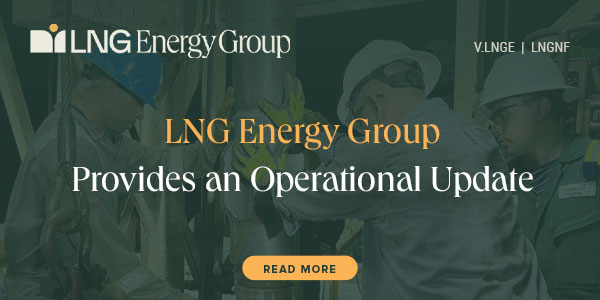 LNG Energy Group Provides an Operational Update