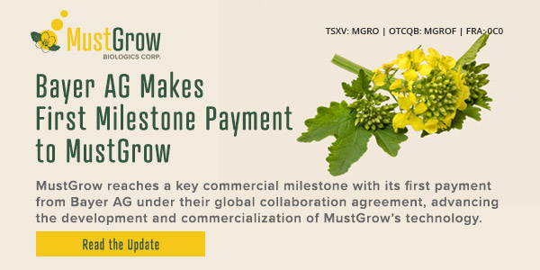Bayer AG Makes First Milestone Payment to MustGrow