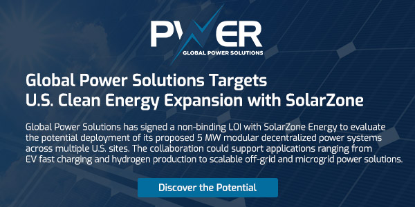 Global Power Solutions Targets U.S. Clean Energy Expansion with SolarZone