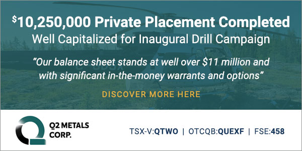 $10,250,000 Private Placement Completed – Well capitalized for inaugural drill campaign