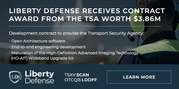Liberty Defense Receives Contract Award from the TSA worth $3.86m