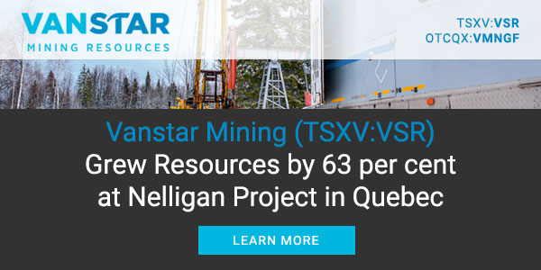 Vanstar Mining (TSXV:VSR) Grew Resources by 63 per cent at Nelligan Project in Quebec