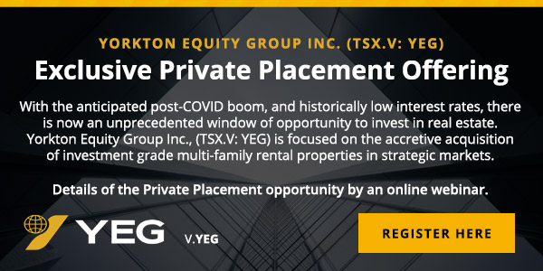 Yorkton Equity Group Inc., (TSX.V: YEG) Exclusive Private Placement Offering